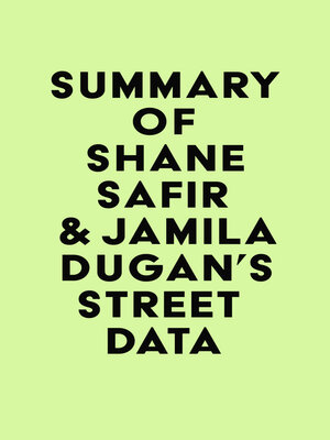 cover image of Summary of Shane Safir & Jamila Dugan's Street Data
